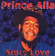 Prince Alla (Prince Allah) - More Love album cover