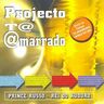 Prince Russo - Projecto t@ @marrado album cover