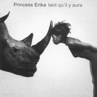 Princess Erika - Tant qu'il y aura album cover