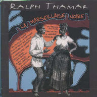 Ralph Thamar - La marseillaise noire album cover