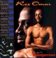 Rex Omar - Dangerous album cover