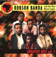 Robson Banda & the New Black Eagles - Greatest Hits vol. 1 album cover
