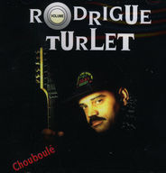Rodrigue Turlet - Chouboul album cover