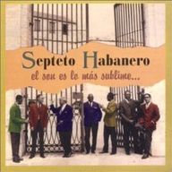 Sexteto Habanero - El Son es lo Mas Sublime album cover