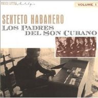 Sexteto Habanero - Los Padres del Son Cubano Vol. 1 album cover