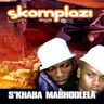 Skomplazi - S'khaba mabhodlela album cover
