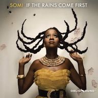 Somi - If The Rains Comes First album cover