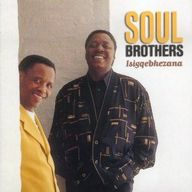 Soul Brothers - Isigqebhezana album cover