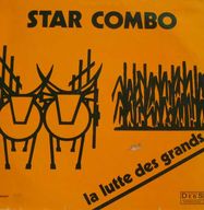 Star Combo - La Lutte Des Grands album cover