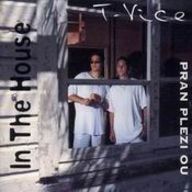 T-Vice - In The House album cover