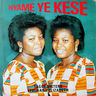 Tagoe Sisters - Nyame Ye Kese album cover