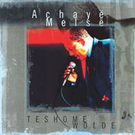 Teshome Wolde - Achaye Melse album cover