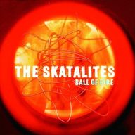 The Skatalites - Ball of Fire album cover