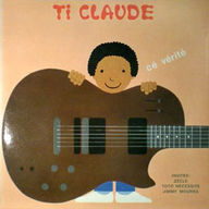 Ti Claude (Claude Marcelin) - C Vrit album cover