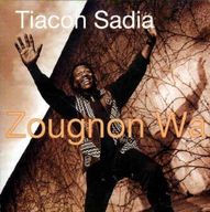 Tiacoh Sadia - Zougnon wa album cover