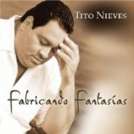 Tito Nieves - Fabricando Fantasas album cover
