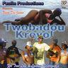 Twobadou Kreyol - For True Love & Lasting Relationship album cover