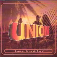 Union - Compas et Zouk Love album cover