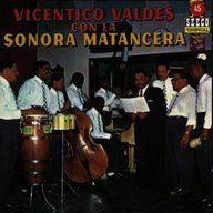 Vicentico Valdes - Con la Sonora Matancera album cover
