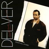Victor Delver - Zouk All Stars album cover