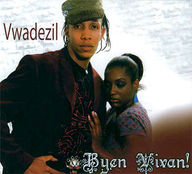 Vwadezil - Byen Vivan! album cover
