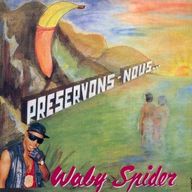 Waby Spider - Preservons-Nous album cover