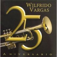 Wilfrido Vargas - 25 Aniversario album cover