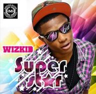 Wizkid - Super Star album cover
