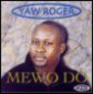 Yaw Roger - Mewo Do album cover