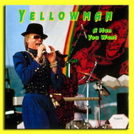 Yellowman - A Man You Want album cover