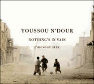 Youssou N'Dour - Nothing's in Vain album cover