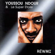 Youssou N'Dour - Rewmi album cover