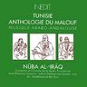 Anthologie du Malouf - Anthologie du Malouf : Nûba al-'Irâq Anthologie du Malouf - Anthologie du Malouf : Nûba al-'Irâq album cover