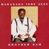 Makanaka ishe jesu