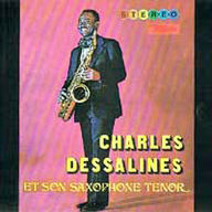 Charles Dessalines et son Saxophone Tenor
