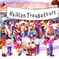 Ha&iuml;tian Troubadours
