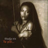Khadja Nin - Ya pili... Khadja Nin - Ya pili... album cover