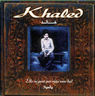 Khaled - Elle ne peut pas vivre sans lui Khaled - Elle ne peut pas vivre sans lui album cover