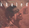 Khaled - Khaled Khaled - Khaled album cover