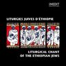 Liturgies juives | Jewish liturgical chant