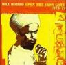 Max Romeo - Open the Iron Gate 1973 - 1977 Max Romeo - Open the Iron Gate 1973 - 1977 album cover