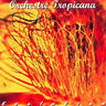 Orchestre Tropicana - Evolution Orchestre Tropicana - Evolution album cover