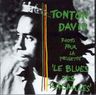Tonton David - Le blues des racailles Tonton David - Le blues des racailles album cover
