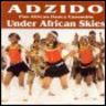 Adzido - Under African Skies Adzido - Under African Skies album cover