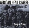 African Head Charge - Songs of Praise African Head Charge - Songs of Praise album cover