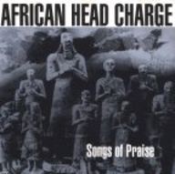 African Head Charge - Songs of Praise African Head Charge - Songs of Praise album cover