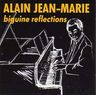 Alain Jean-Marie - Biguine réflections I Alain Jean-Marie - Biguine réflections I album cover