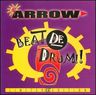 Arrow - Beat de Drum Arrow - Beat de Drum album cover