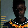Baaba Maal - Missing you (Mi yeewnii) Baaba Maal - Missing you (Mi yeewnii) album cover