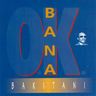 Bana OK - Bakitani Bana OK - Bakitani album cover